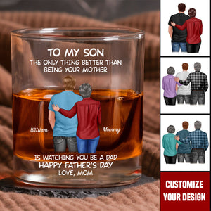 To My Son From Mom Dad Happy Father's Day Personalized Whiskey Glass, Father's Day Gift For Son