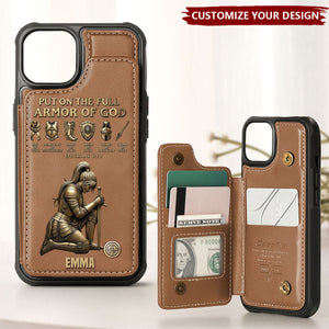 Put On The Full Amor Of God - Personalized Christian Wallet Phone Case
