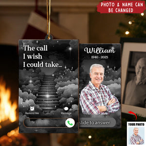 The Call I Wish I Could Take - Personalized Photo Slider Ornament