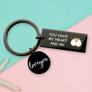 To My Love - You Have My Heart And My š - Keychain