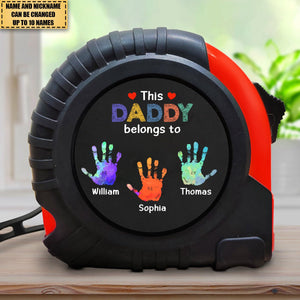 This Grandpa Daddy Belongs To - Gift For Dad, Father, Grandfather - Personalized Tape Measure