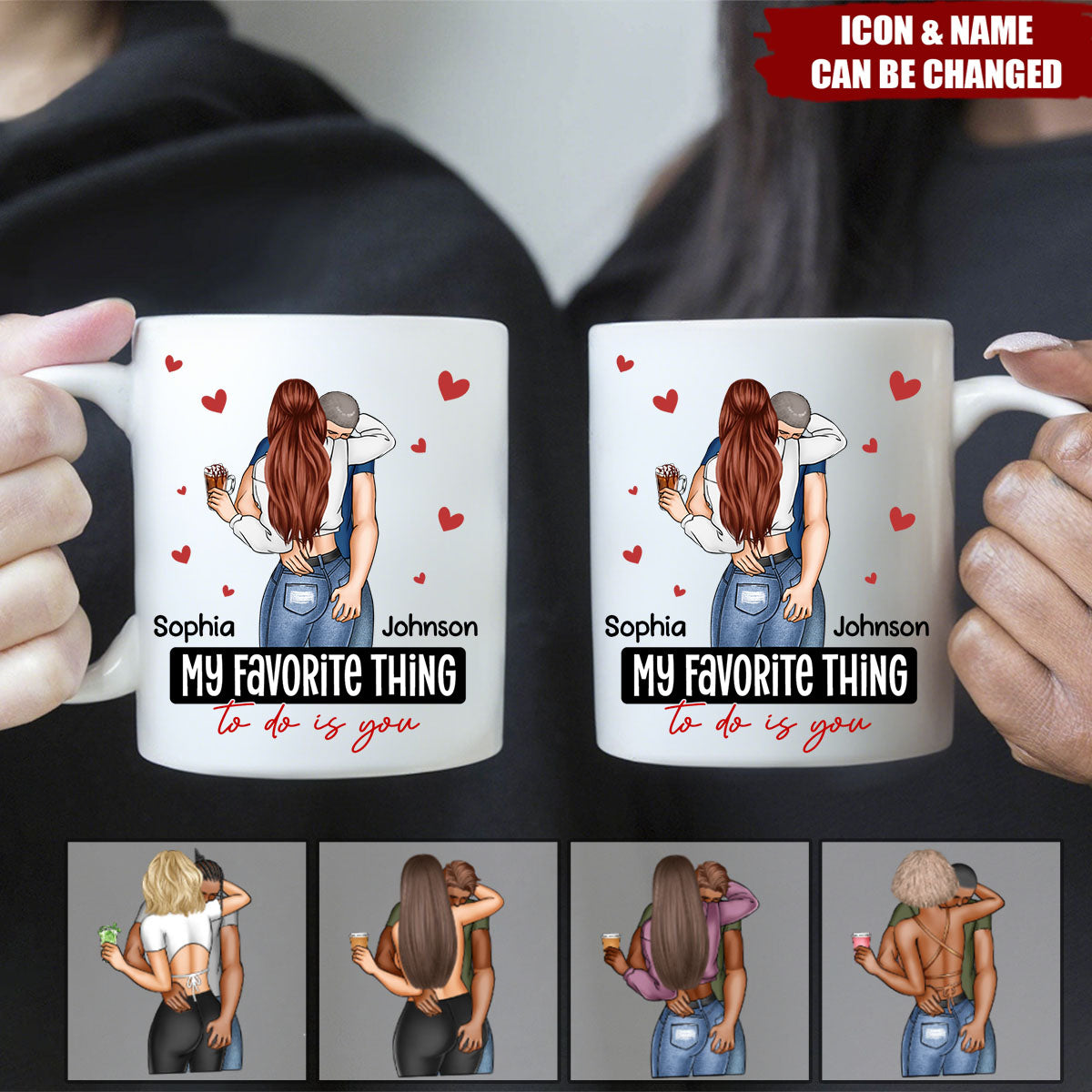 My Favorite Thing To Do Is You - Personalized Mug - Anniversary Gifts For Her, Him