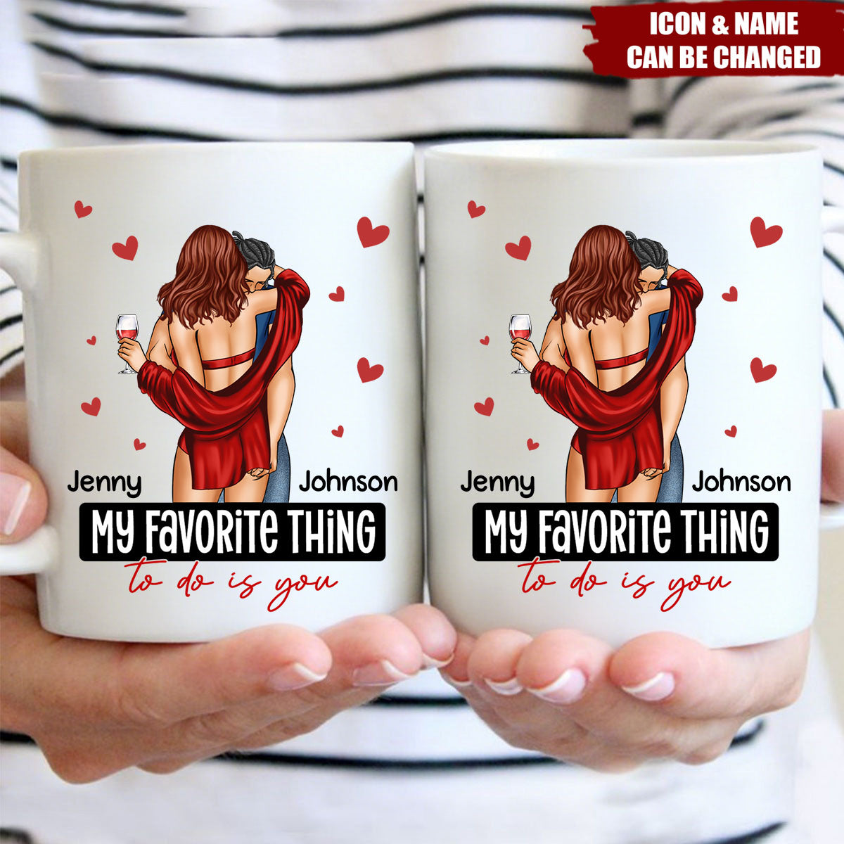 My Favorite Thing To Do Is You - Personalized Mug - Anniversary Gifts For Her, Him