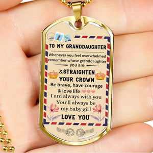 To My Granddaughter - Straighten Your Crown - Necklace