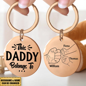 This Daddy Belongs To - Gift For Dad, Father, Grandpa - Personalized Keyring