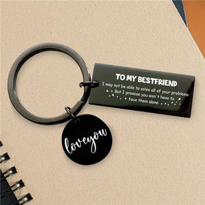 To My Bestfriend - Keychain