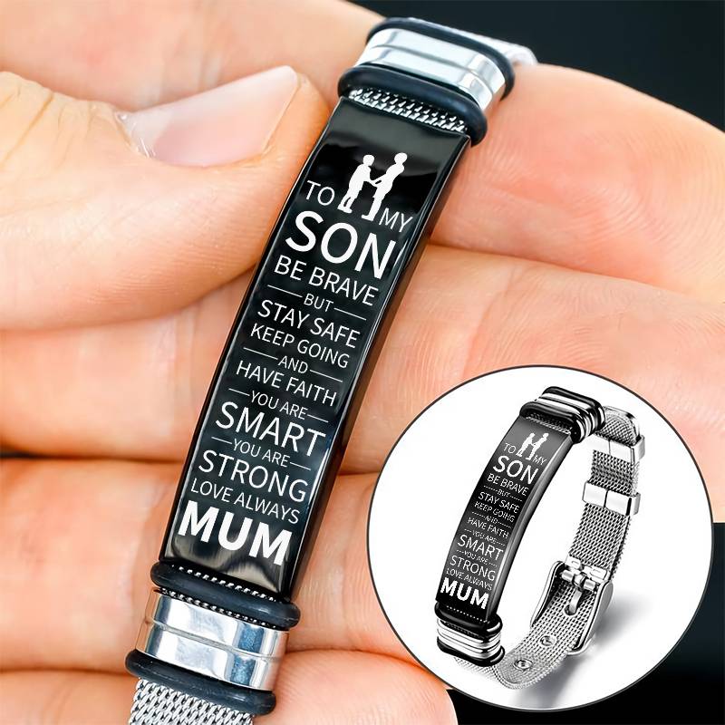 Mum To Son - Be Brave - Premium Stainless Steel Bracelet