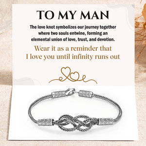 To My Man, I Love You Until Infinity Runs Out Celtic Knot Bracelet
