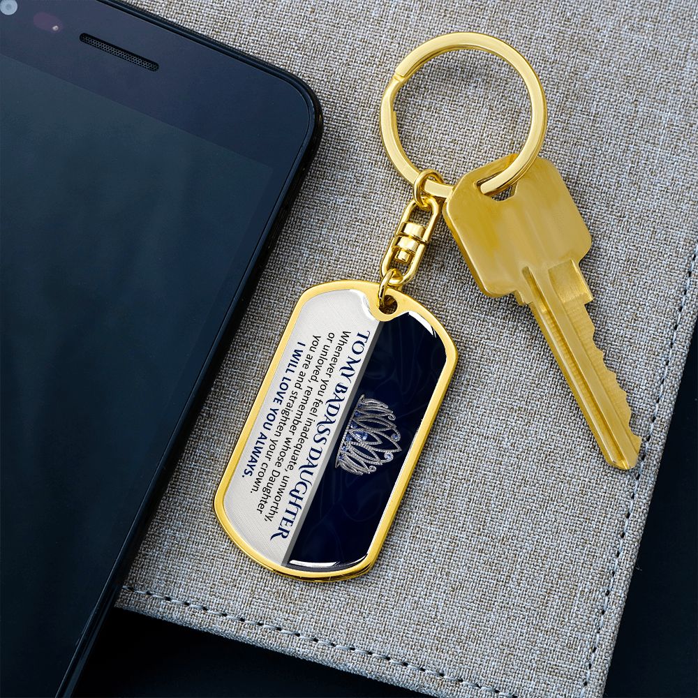 To My Daughter - I Will Love You Always - Keychain