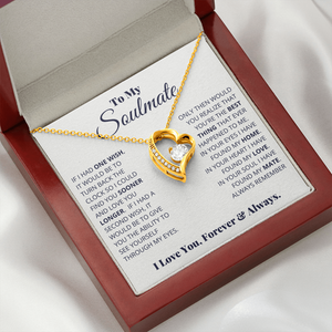 To My Soulmate - Love You Forever - Love Necklace