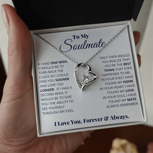 To My Soulmate - Love You Forever - Love Necklace