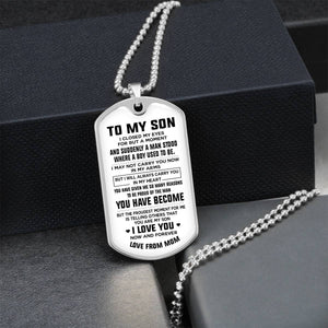 Mom To Son - I Will Always Carry You - Dog Tag